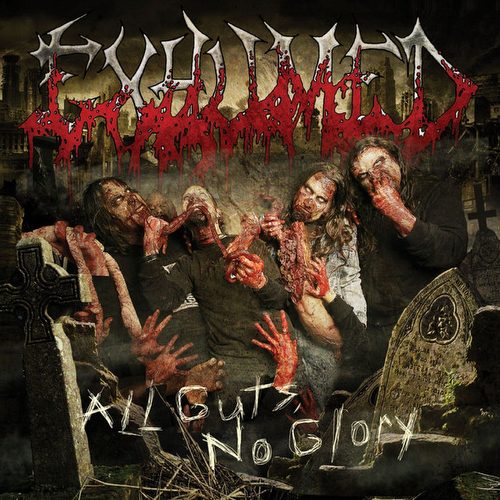 Exhumed - All Guts, No Glory