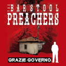 Bar Stool Preachers (The) - Grazie Governo