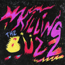 Black Wizards (The) - Killing The Buzz