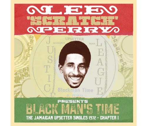 Lee Scratch Perry  - Presents Black Man’s Time The Jamaican Upsetters Singles 1972 Chapter 1