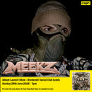 Meekz - Mr Cant Stop Wont Stop + Ticket Bundle (Album Launch Show at Brudenell Social Club) *Pre-Order