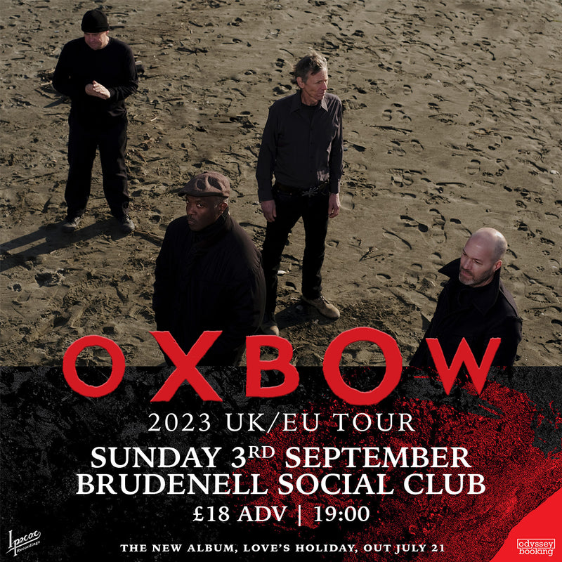 Oxbow 03/09/23 @ Brudenell Social Club