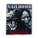NAILBOMB - Point Blank - Woven Patch