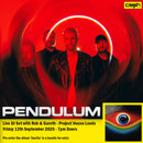 Pendulum - Inertia : Album + Ticket Bundle  (Live Dj Set at Project House Leeds)