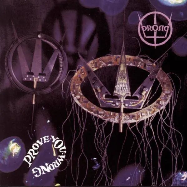 Prong - Prove You Wrong