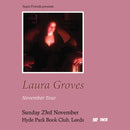 Laura Groves 23/11/25 @ Hyde Park Book Club