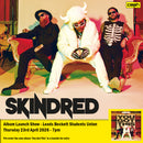 Skindred - You Got This : Album  + Ticket Bundle  (Album Launch Show at Leeds Beckett Students Union) *Pre-Order