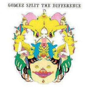 Gomez - Split The Difference