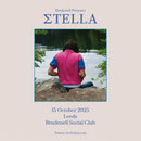 Σtella 15/10/25 @ Brudenell Social Club