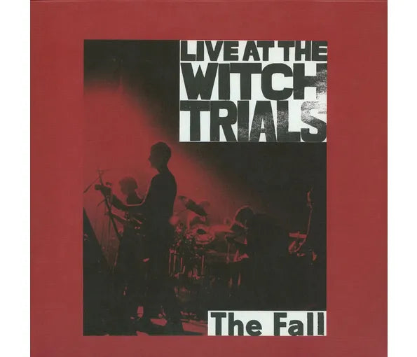 Fall (The) - Live At The Witch Trials