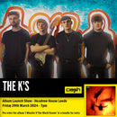 The K's - I Wonder If The World Knows? : Various Formats + Ticket Bundle (Album Launch show at Headrow House Leeds) *Pre-Order