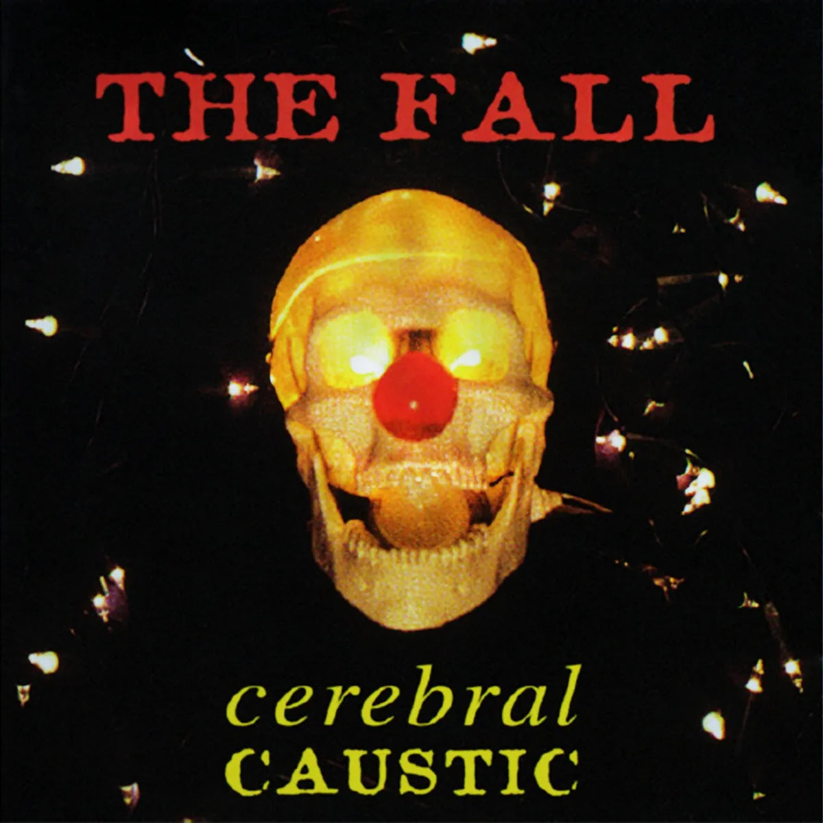 Fall (The) - Cerbral Caustic