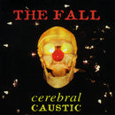 Fall (The) - Cerbral Caustic