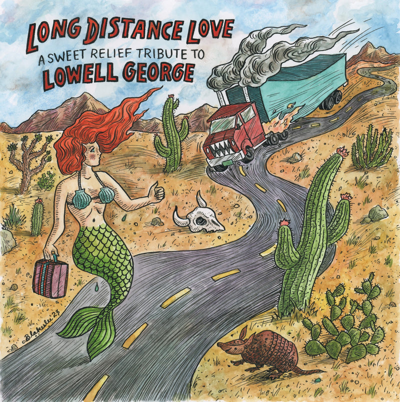 Various Artists - Long Distance Love - A Sweet Relief Tribute To Lowell George