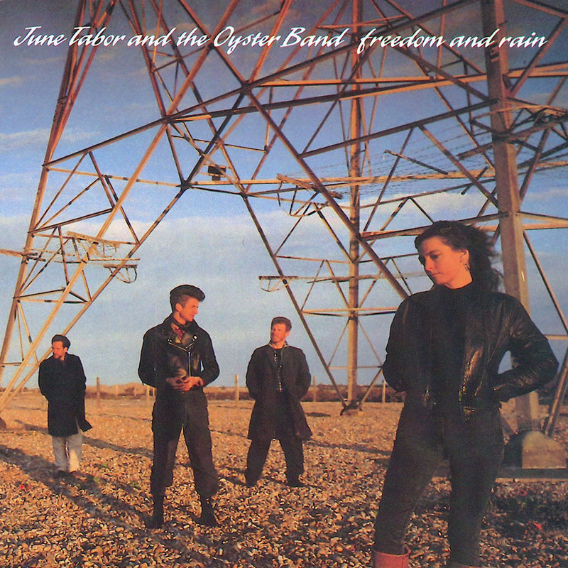 Oysterband & June Tabor - Freedom & Rain - NATIONAL ALBUM DAY 2024
