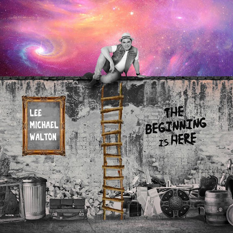 Lee Michael Walton - The Beginning is Here