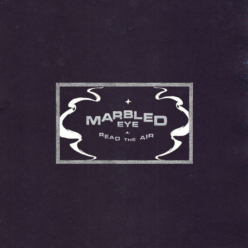 Marbled Eye - Read The Air *Pre-Order