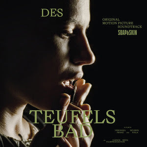 Soap & Skin - Des Teufels Bad