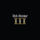 Bob Sinclar - III