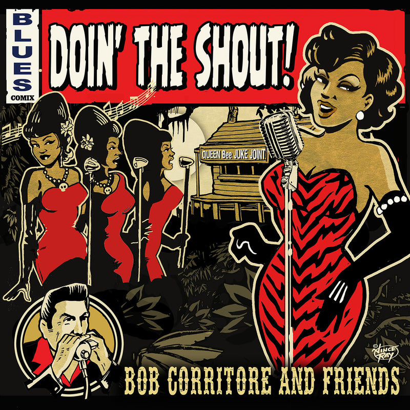Bob Corritore & Friends - Doin' The Shout!