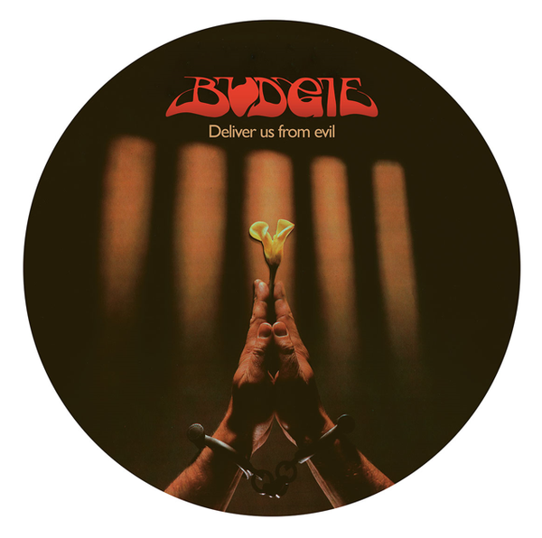 Budgie - Deliver Us From Evil *Pre-Order