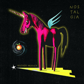 Mother Mother - Nostalgia *Pre-Order