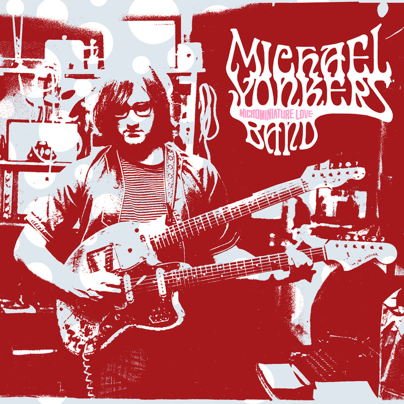 Michael Yonkers Band - Microminiature Love - Anniversary Edition *Pre-Order