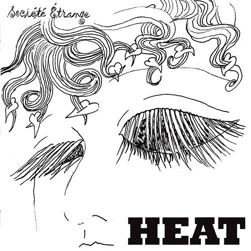 Société Étrange - HEAT
