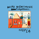 Weird Nightmare - Hoopla *Pre-Order