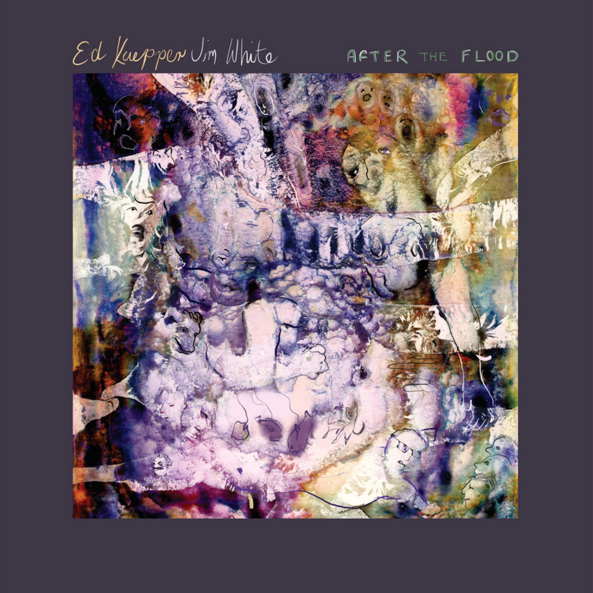 Ed Kuepper & Jim White - After The Flood