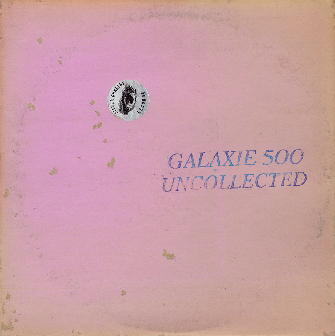 Galaxie 500 - Uncollected Noise New York '88-'90