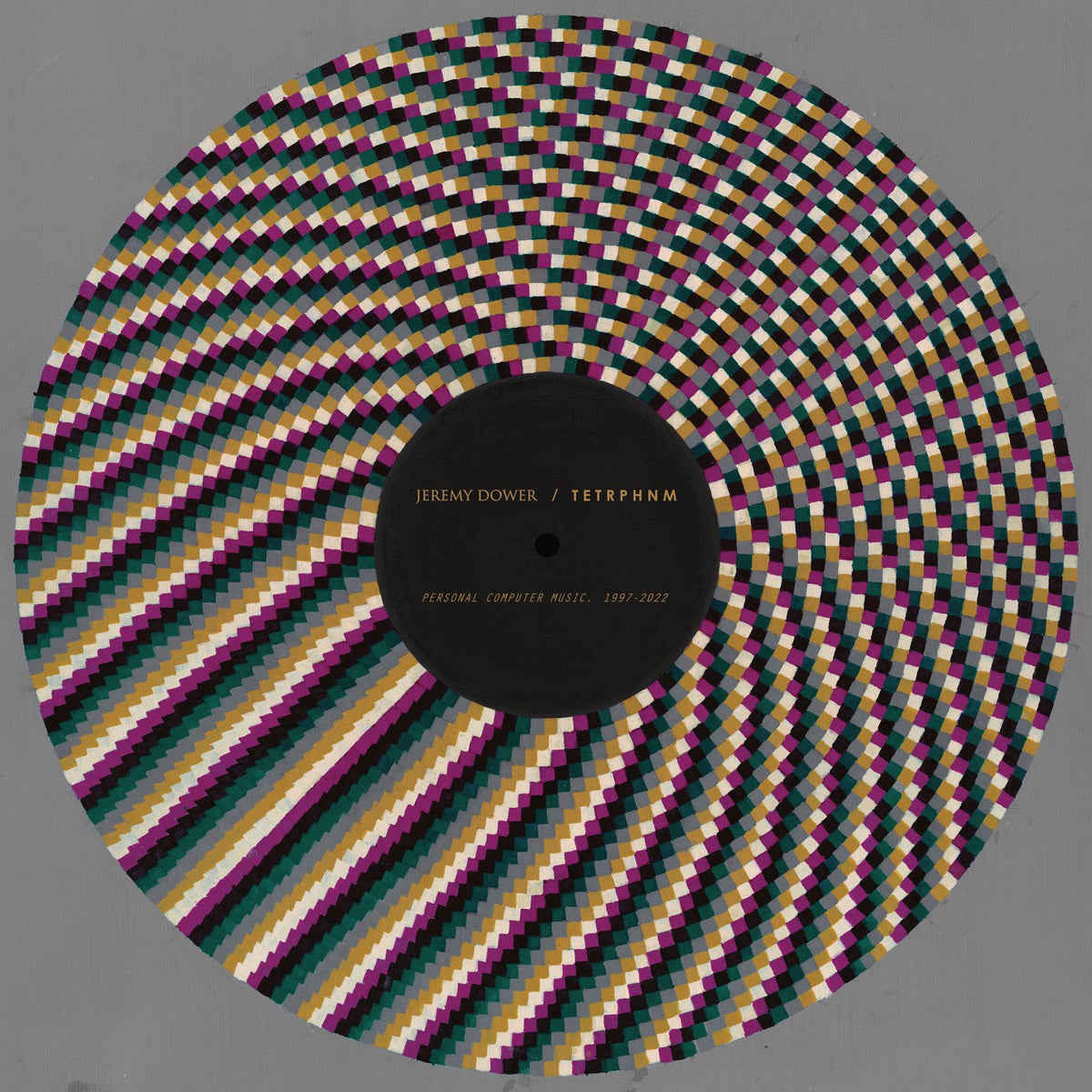 Jeremy Dower & Tetrphnm - Personal Computer Music, 1997-2022