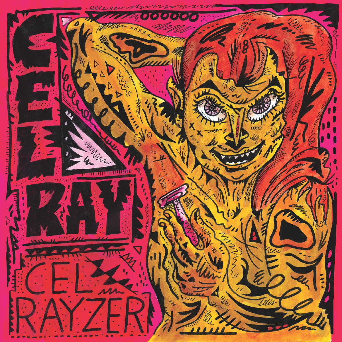 Cel Ray - Cel Rayzer