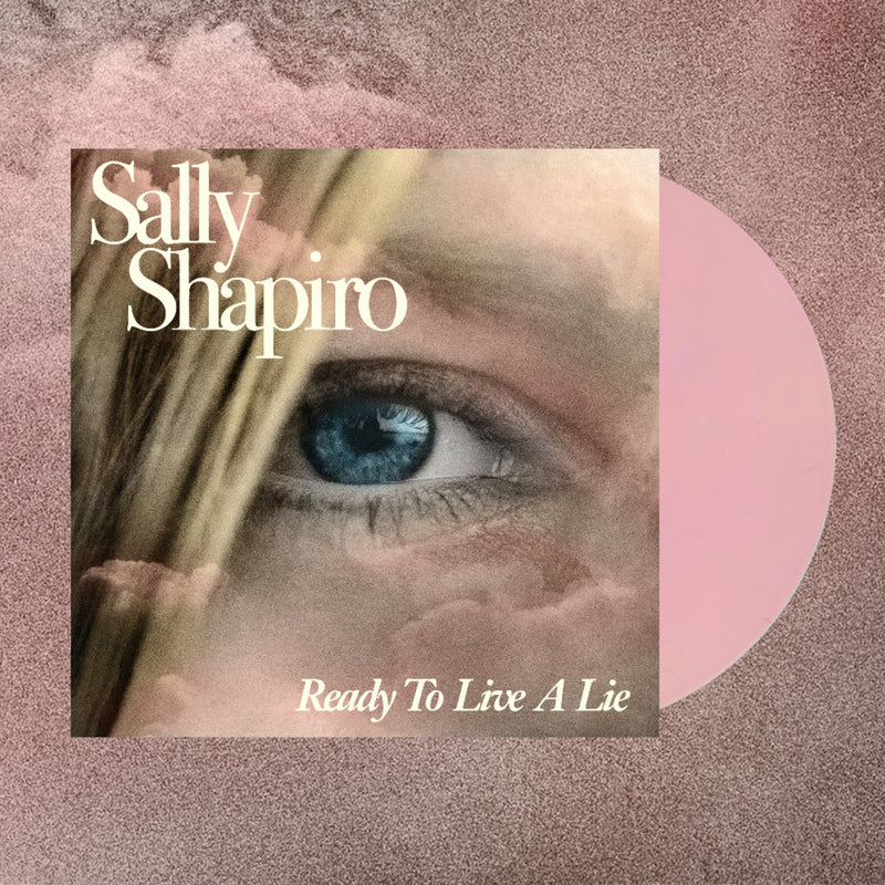 Sally Shapiro - Ready To Live A Lie