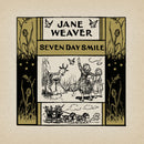 Jane Weaver - Seven Day Smile *Pre-Order