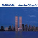 JUNKO OHASHI - Magical Ohashi Junko No Sekai III *Pre-Order