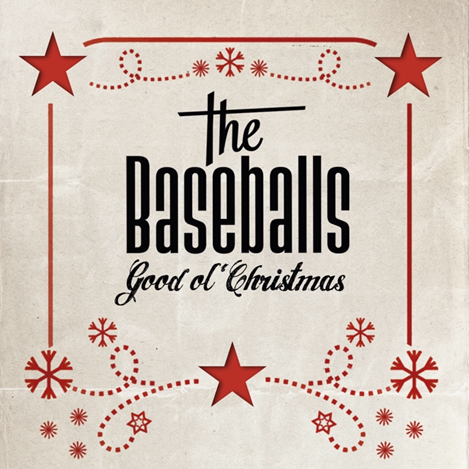Baseballs (The) - Good Ol' Christmas
