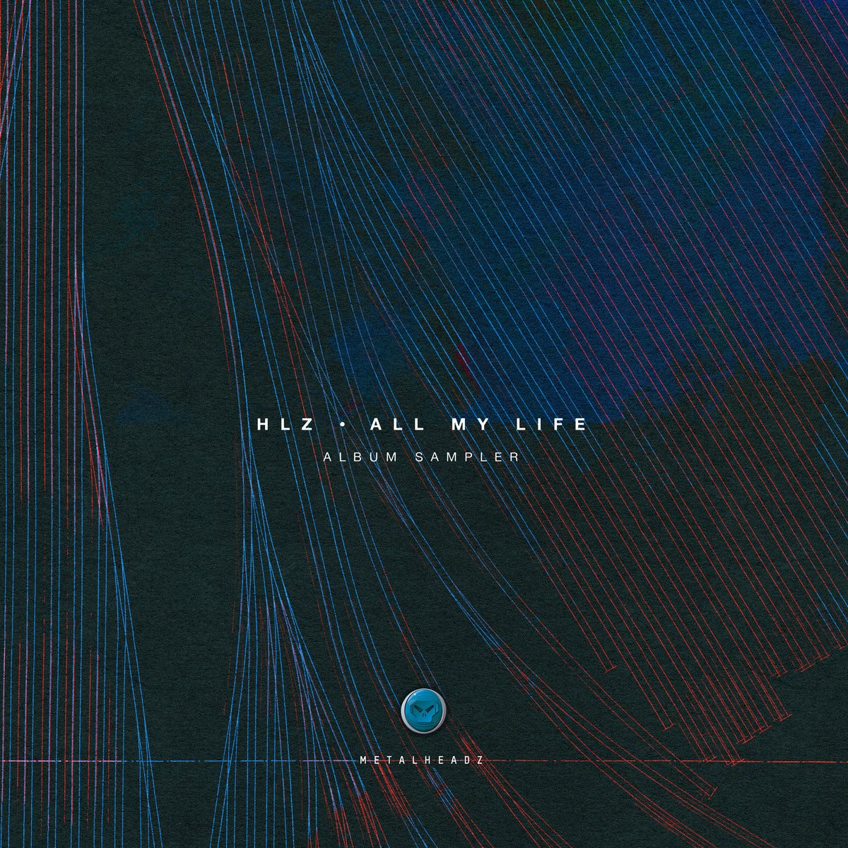 HLZ - All My Life