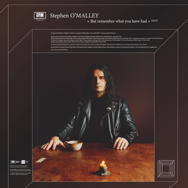 Stephen O'Malley - But remember what you have had *Pre-Order