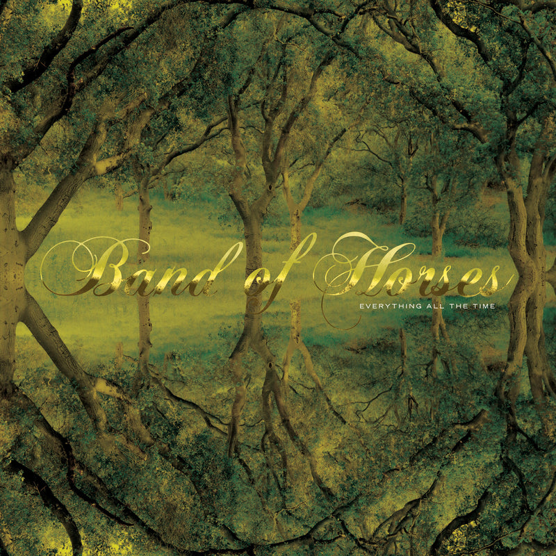 Band Of Horses - Everything All The Time (20th Anniversary Edition) *Pre-Order