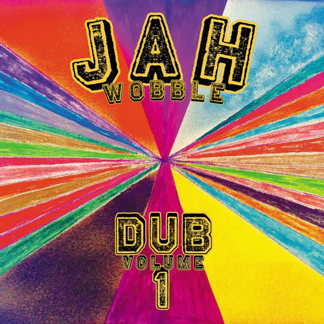 Jah Wobble - Dub Volume 1 *Pre-Order