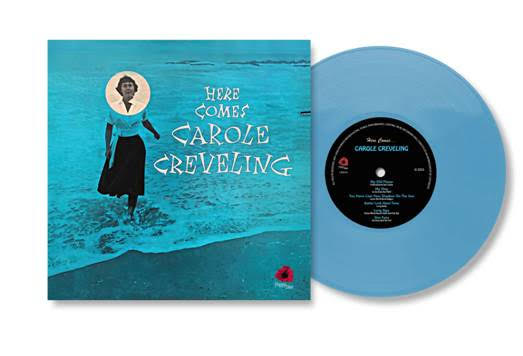 CAROLE CREVELING - HERE COMES...