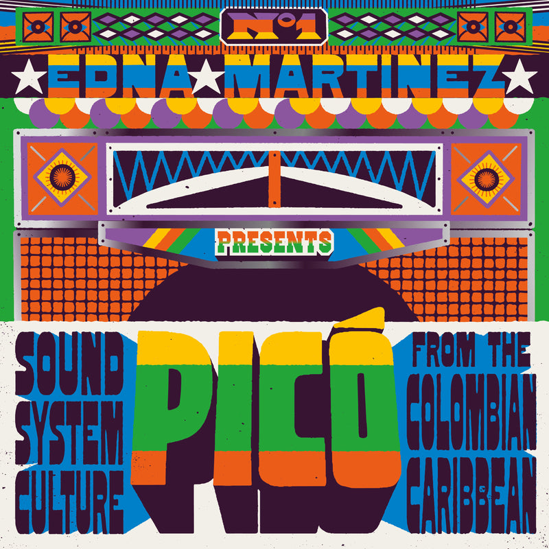 Various Artists - Edna Martinez Presents Picó: Sound System Culture From The Colombian Caribbean *Pre Order