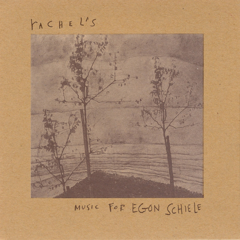 Rachel's - Music for Egon Schiele (30th Anniversary Edition) *Pre Order