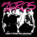 Zeros (The) - Don't Push Me Around