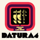 Datura4 - High On The Low Brow *Pre-Order