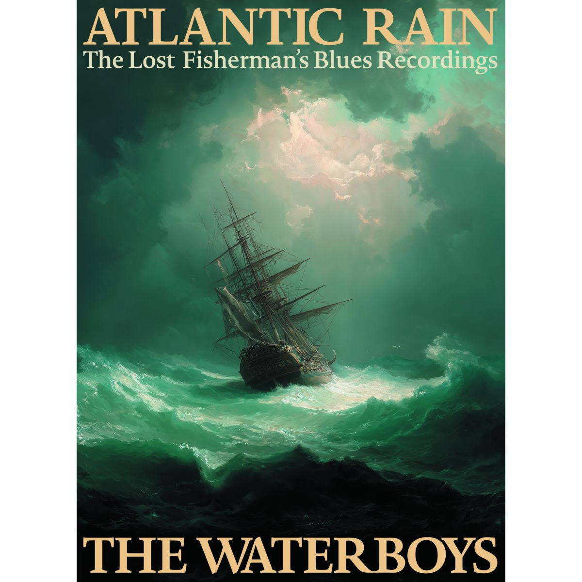 Waterboys (The) - Atlantic Rain - The Lost Fisherman's Blues Recordings