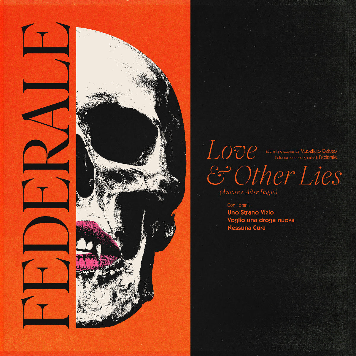 Federale - Love & Other Lies *Pre-Order