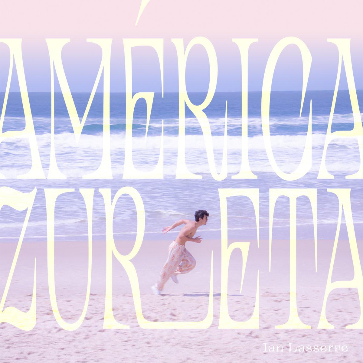 IAN LASSERRE - AMERICA ZURETA