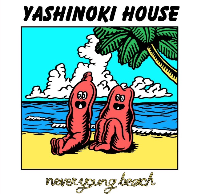 NEVER YOUNG BEACH - Yashinoki House